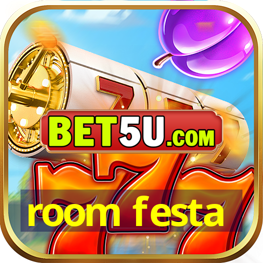 room festa